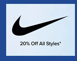 Nike. 20% off All Styles.