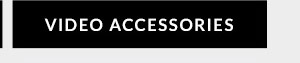 Video Accessories