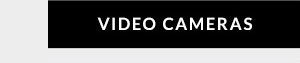 Video Cameras