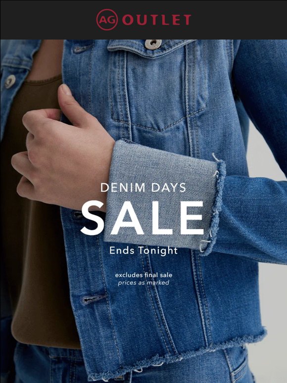 The Denim Days Sale Ends Tonight