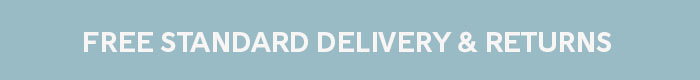 Free standard delivery & Returns
