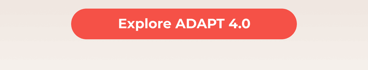 Explore ADAPT 4.0