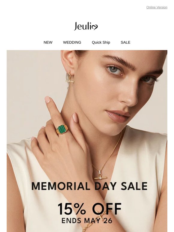 Memorial Day Sale 📣 Extra save 15% on select styles!