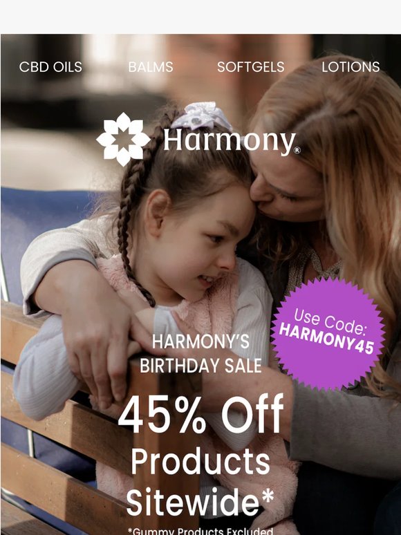 🎉 Harmony’s Birthday = 45% OFF Sitewide