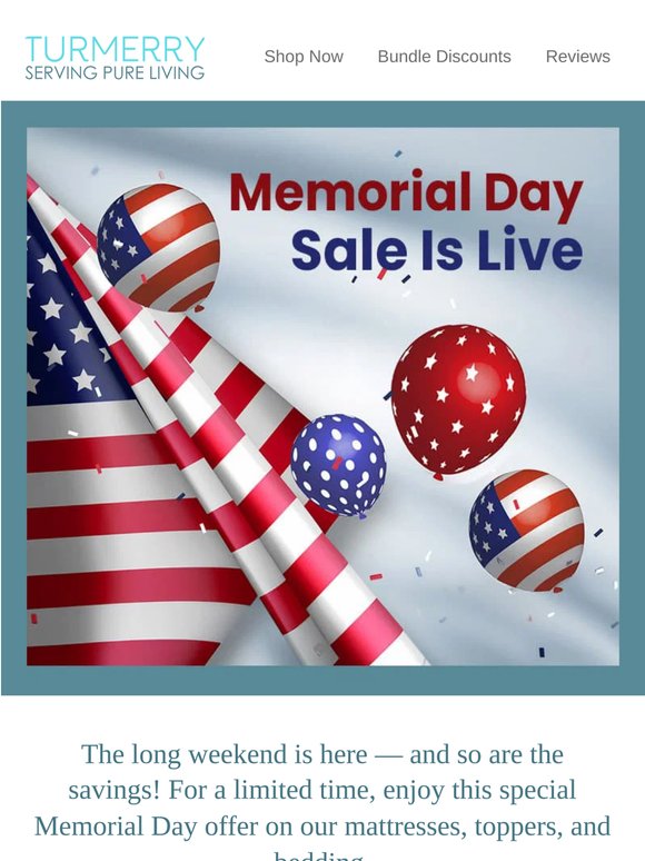 Memorial Day Sale Starts Now