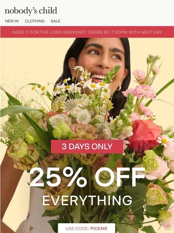 25% OFF EVERYTHING