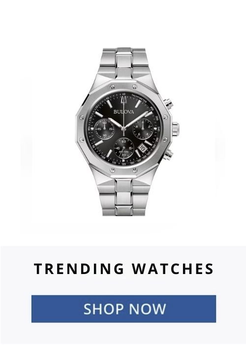 TRENDING WATCHES