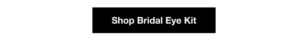 Shop Bridal Eye Kit