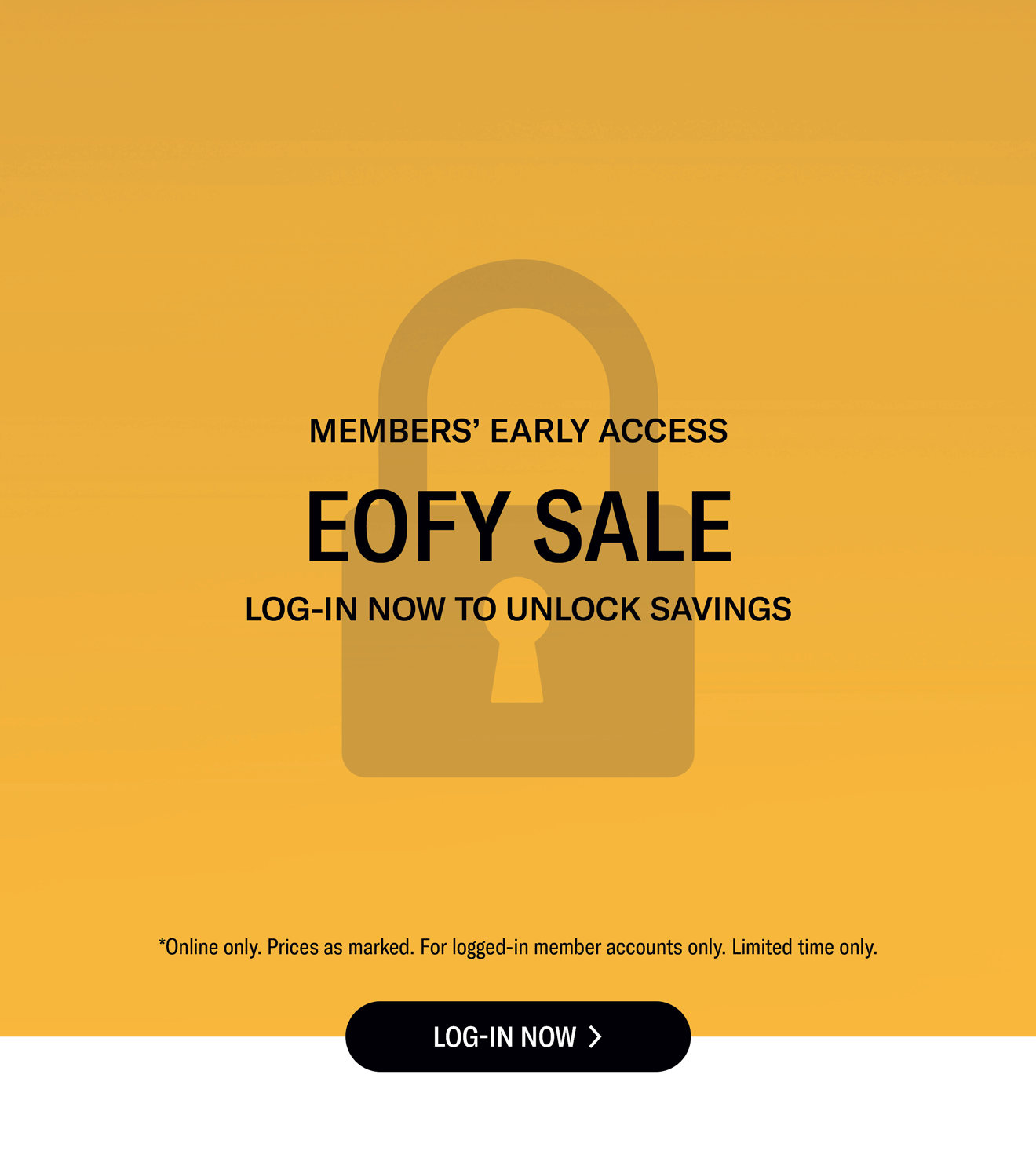 Members' Early Access to EOFY Sale
