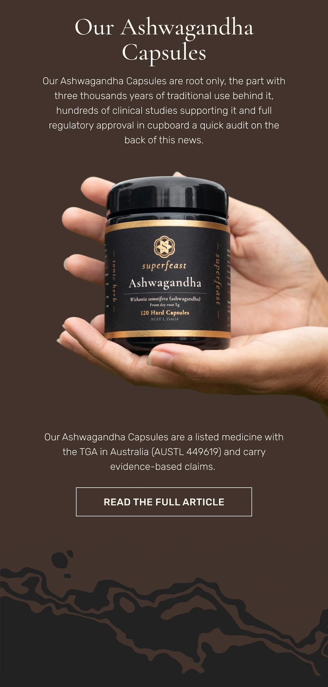 Our Ashwagandha Capsules | READ THE FULL ARTICLE