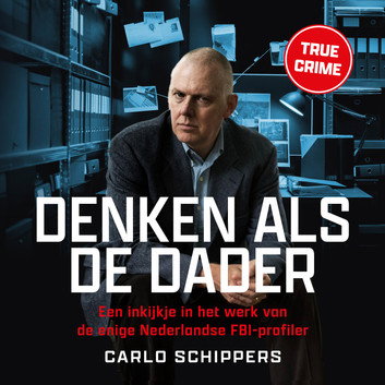 Denken als de dader door Carlo Schippers
