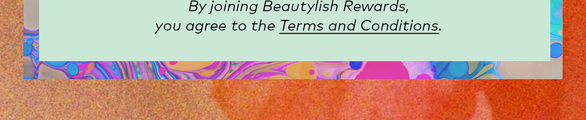 Read the Beautylish Rewards Terms & Conditions here.