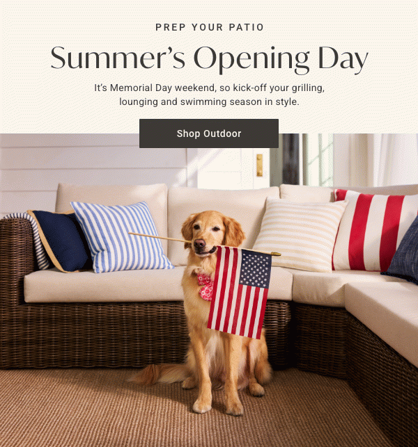 Prep Your Patio - Summer's Opening Day - Shop Outdoor