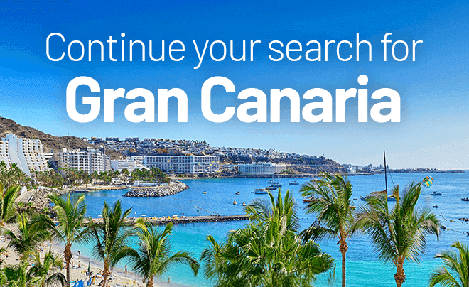 Continue your search for Gran Canaria