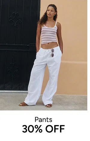 Pants 30% off