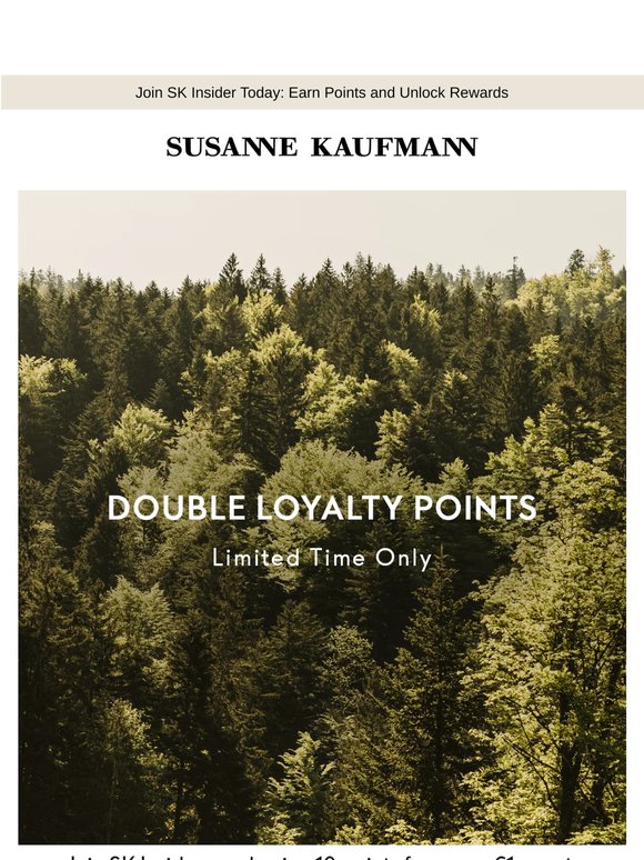 Double Loyalty Points Starts Now