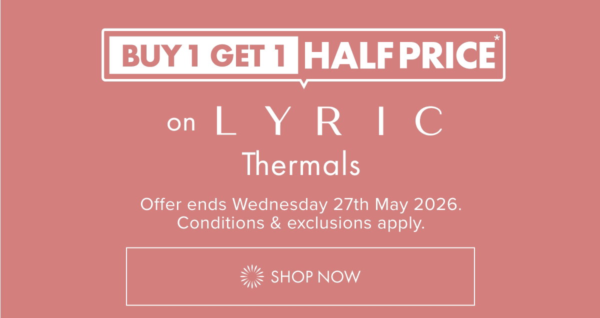 Buy 1 Get 1 Half Price on Lyric Thermals