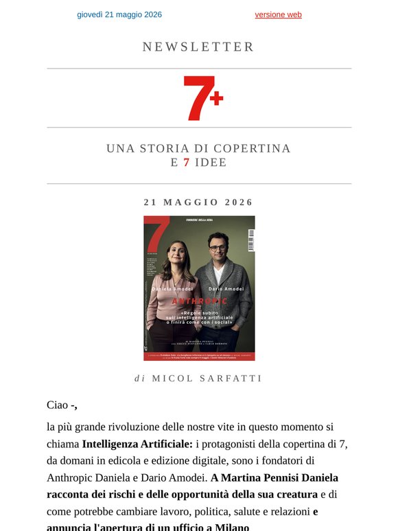 7️⃣ Newsletter 7+ - Anthropic, gli Amodei e le regole dell'AIgiovedì 21 maggio 2026