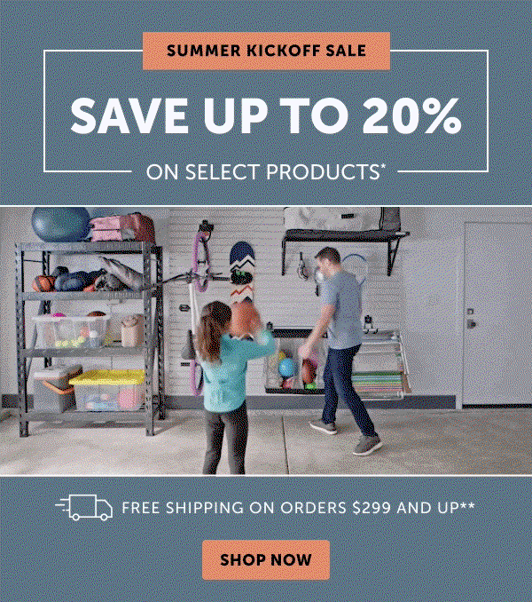 SUMMER KICKOFF SALE: SAVE UP TO 20% ON SELECT PRODUCTS. FREE SHIPPING ON ORDERS $299 AND UP**