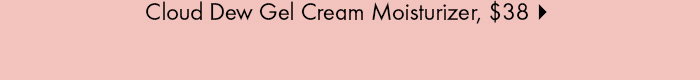 Summer Fridays Cloud Dew Gel Cream Moisturizer