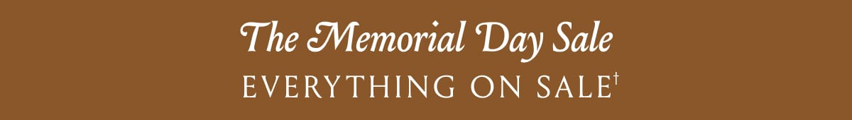 The Memorial Day Sale | Everything On Sale