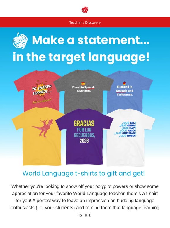 Say it loud, wear it proud! T-shirts your World Language students will notice on Monday...