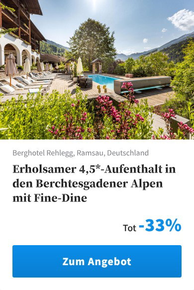 Erholsamer 4,5*-Aufenthalt in den Berchtesgadener Alpen mit Fine-Dine