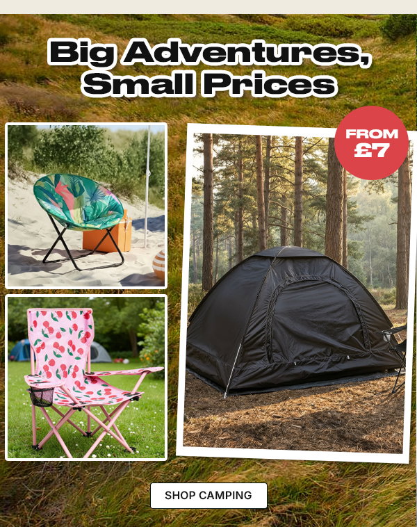 Big Adventures, Small Prices - Shop Camping
