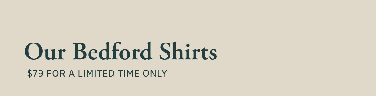 Bedford Shirts