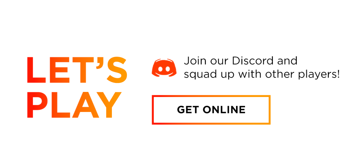 Let’s Play | Join our Discord and squad up with other players! | Get online