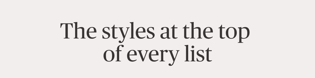 The styles at the top of every list