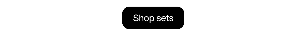 Shop sets