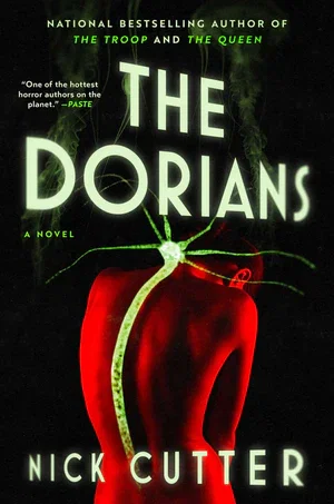 Book | The Dorians By Nick Cutter.