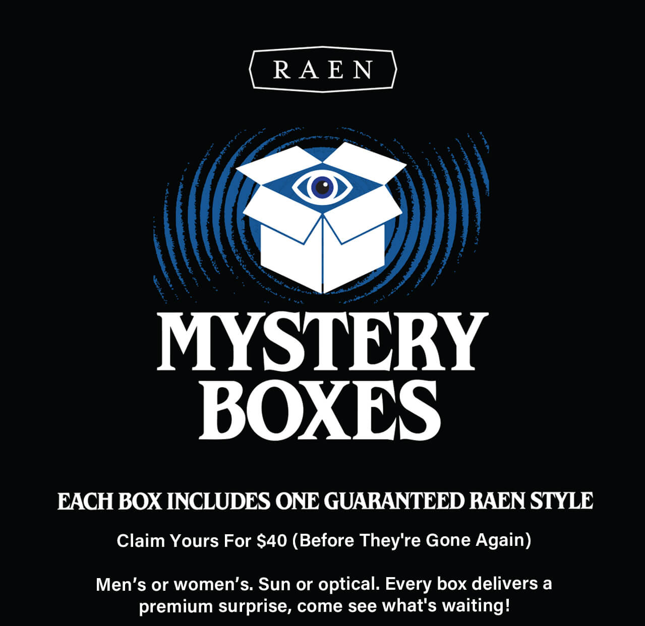 Click here to claim your mystery box! Limited time only!