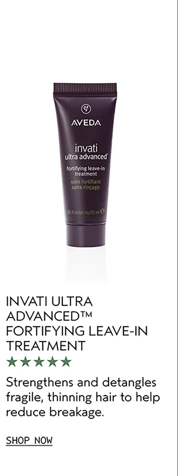 INVATI ULTRA ADVANCED™ FORTIFYING LEAVE-IN TREATMENT | Strengthens and detangles fragile, thinning hair to help reduce breakage. | SHOP NOW