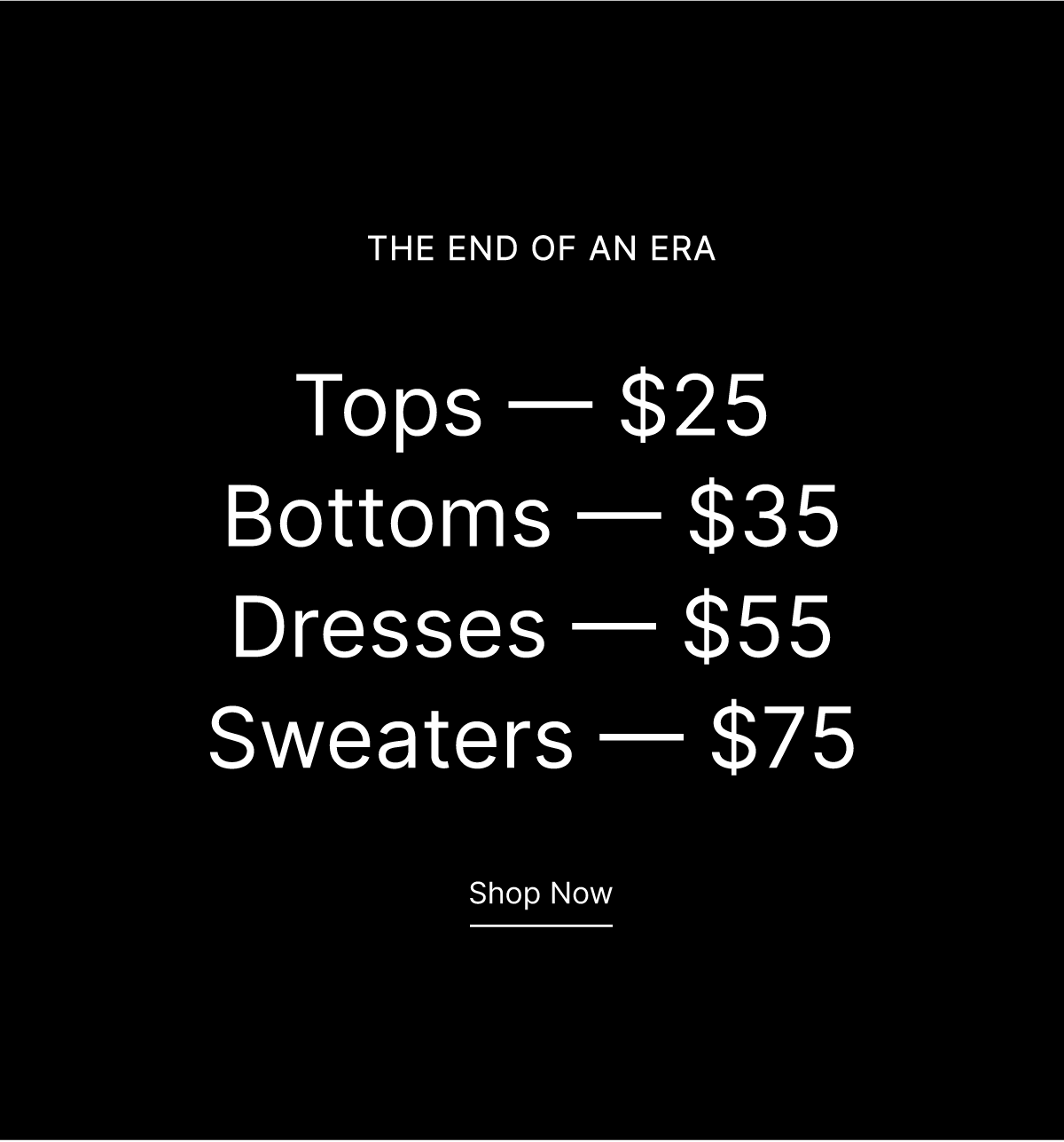 The End of An Era Sale