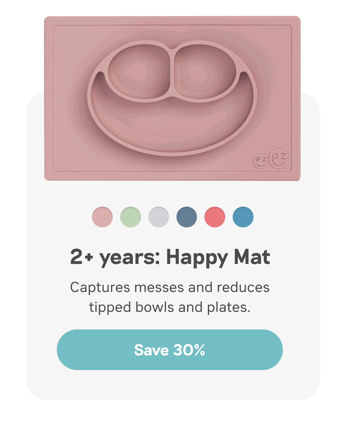 2+ years: Happy Mat