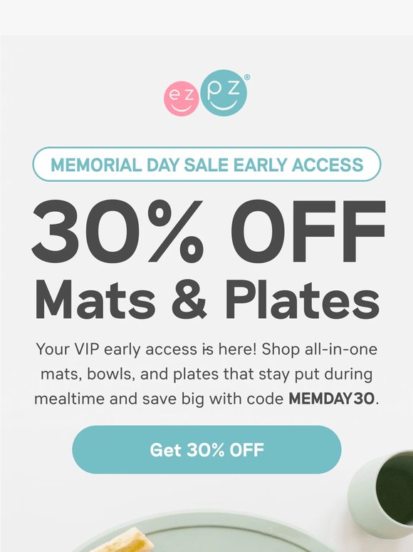Early Access: 30% OFF Mats & Plates