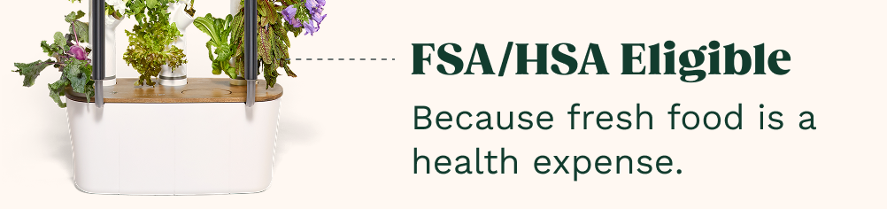 FSA/HSA Eligible. Because fresh food is a health expense.