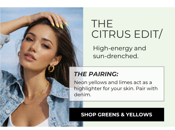 Shop The Citrus Edit