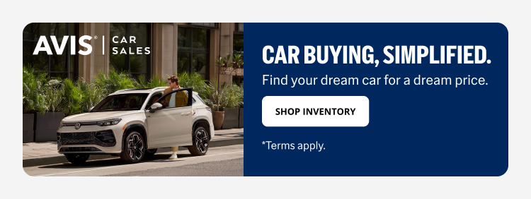 AVIS® CAR SALES - CAR BUYING, SIMPLIFIED. - Find your dream car for a dream price. | SHOP INVENTORY - *Terms apply.