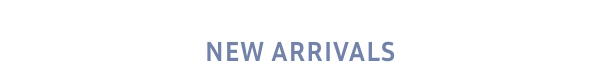 Save On New Arrivals
