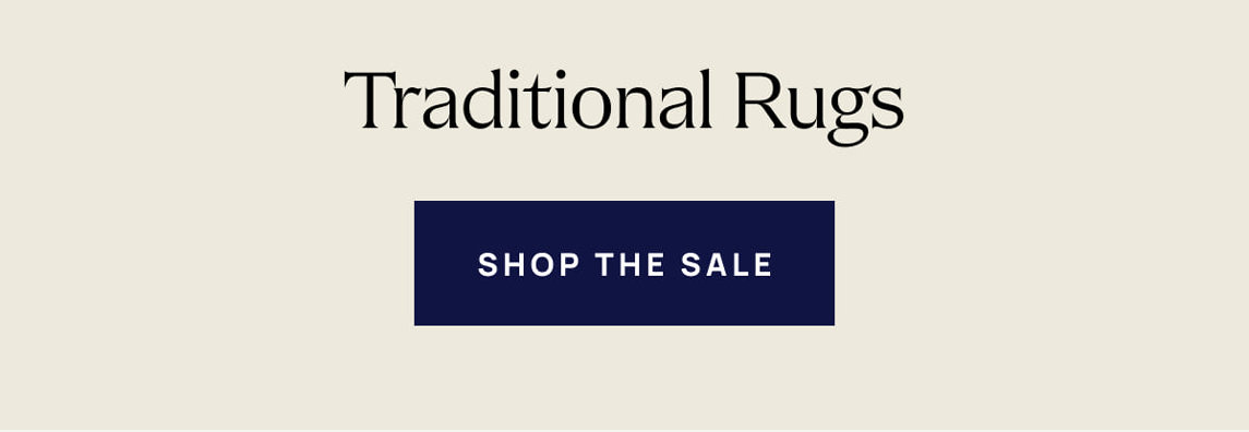 Traditional Rugs | Shop The Sale 