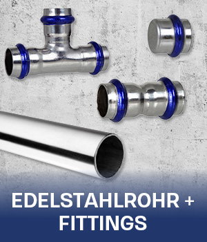 Edelstahlrohr und Fittings