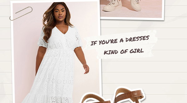 If You're a Dresses Kind of Girl