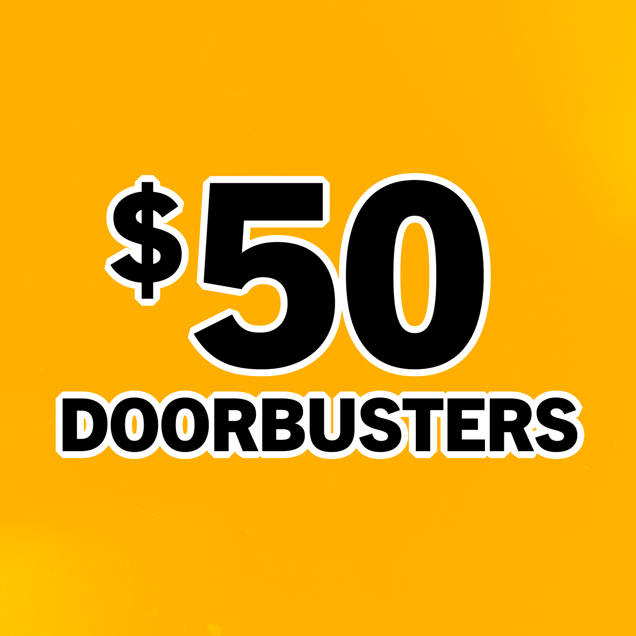 Shop $50 Doorbusters