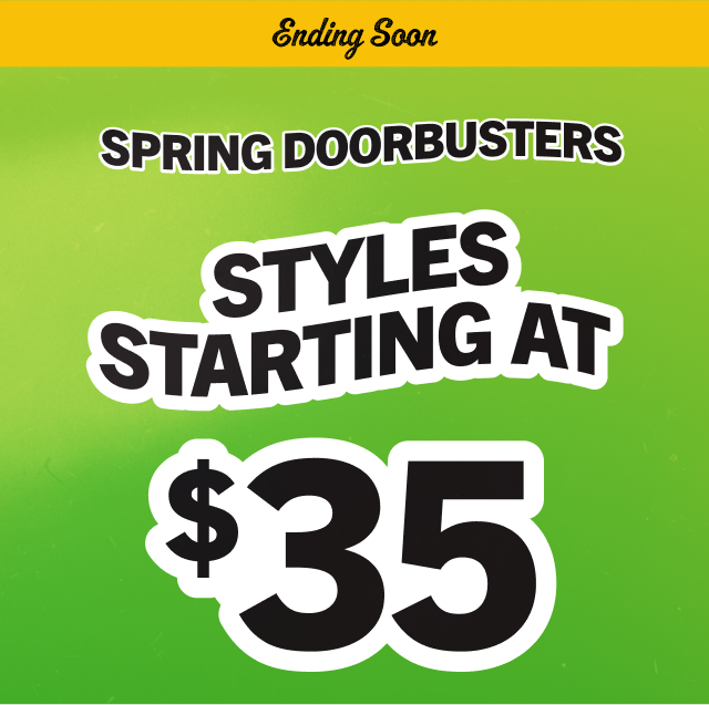 Final Hours Doorbusters from $35