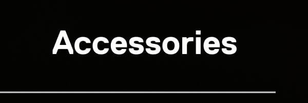 Accessories