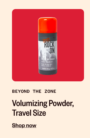BEYOND THE ZONE VOLUMIZING POWDER, TRAVEL SIZE - SHOP NOW