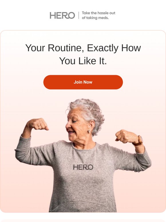 Your meds. Your schedule. Your terms.